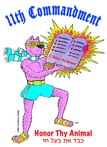 11TH COMMANDMENET - Honor Thy Animal(or ELSE!!)